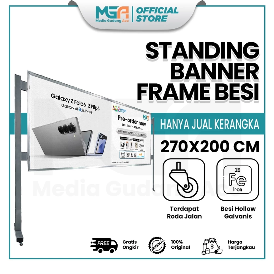 Standing Banner Alumunium 270x200cm | Rangka Spanduk dengan Roda Kokoh untuk Informasi Promosi Event / Booth